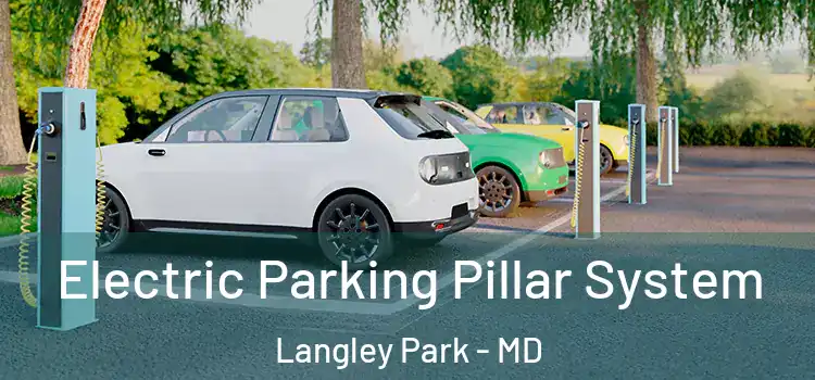  Electric Parking Pillar System Langley Park - MD
