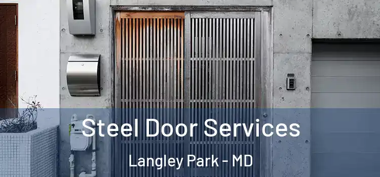Steel Door Services Langley Park - MD